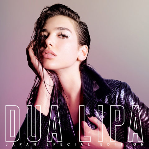 「DUA LIPA (JAPAN SPECIAL EDITION)」