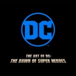 『DC展 スーパーヒーローの誕生』