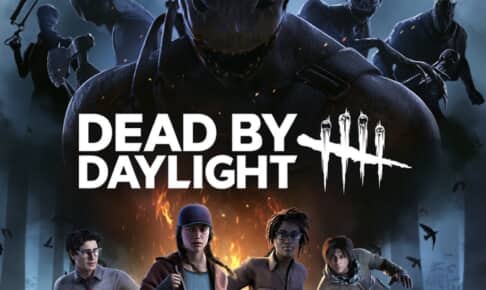 『Dead by Daylight（デッド・バイ・デイライト）』