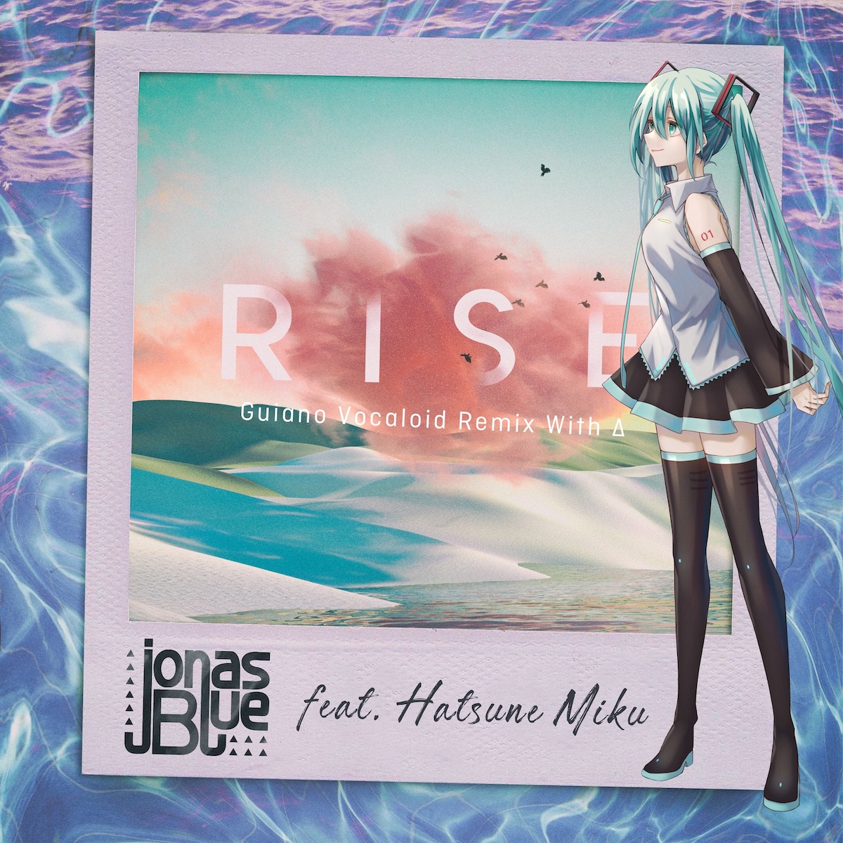 「Rise feat. Hatsune Miku (Guiano Vocaloid Remix With Δ)」ジャケット